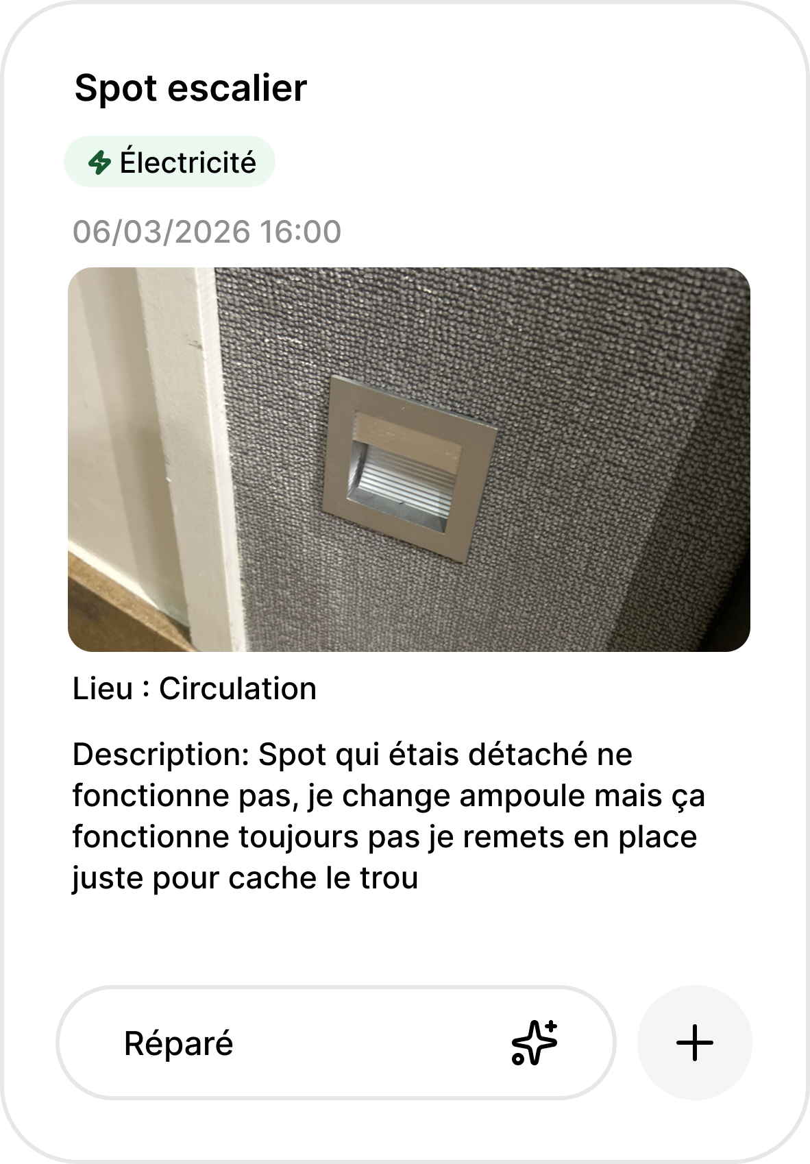 Fiche d'incident dans hub : photo du spot d'escalier signalé, prise depuis l'étage